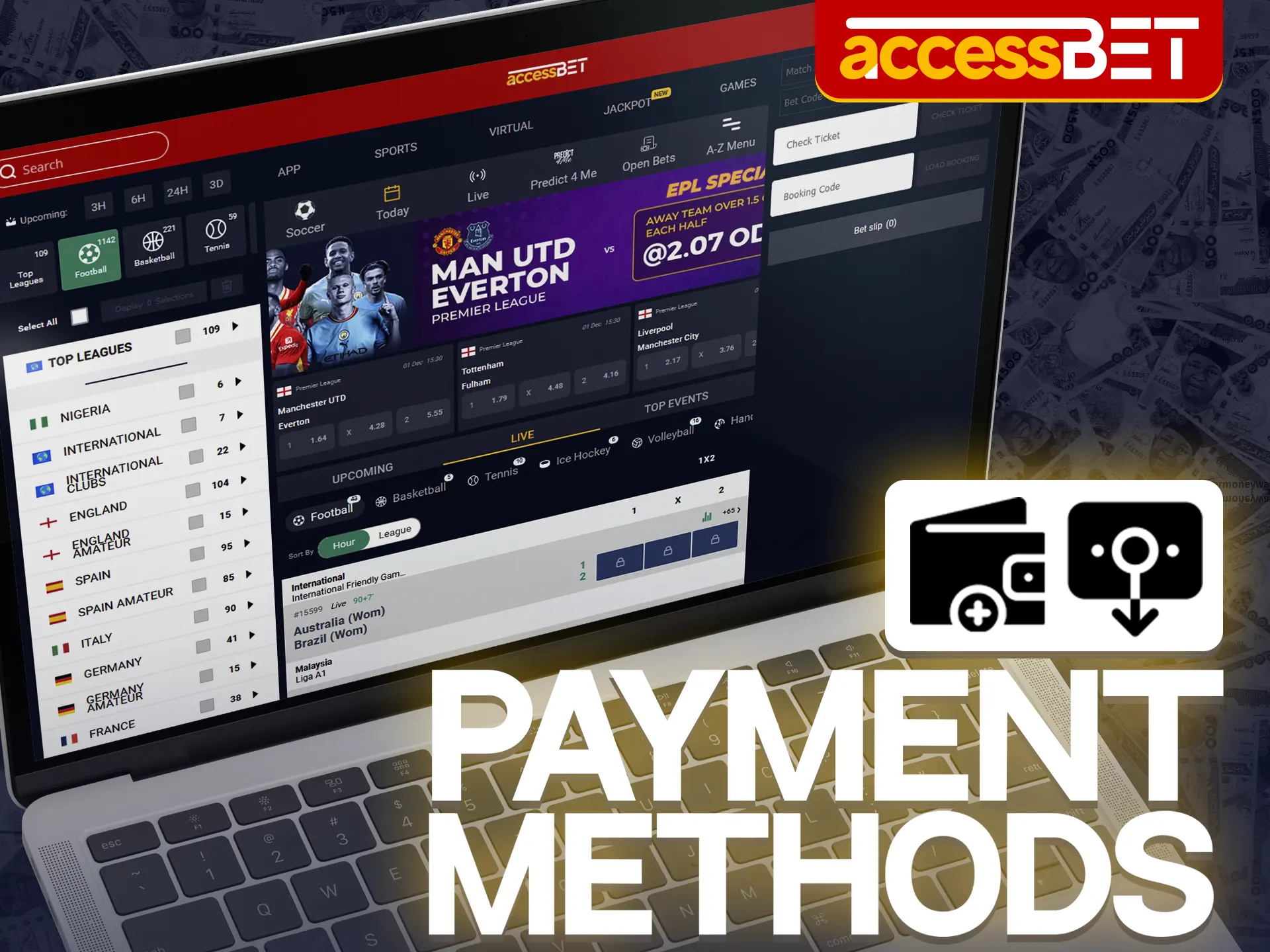 You're sure to find a payment method on Accessbet that suits you.