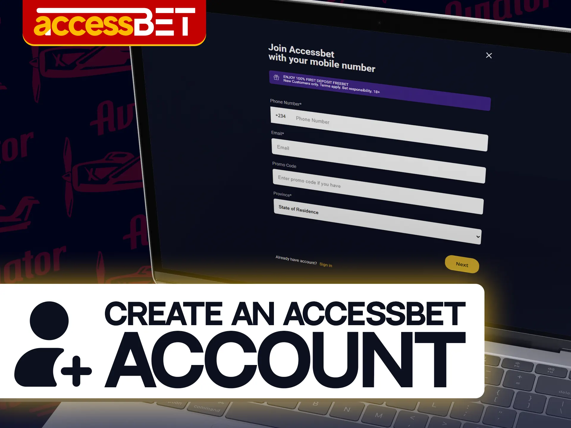 Create an account at Accessbet to start playing Aviator.