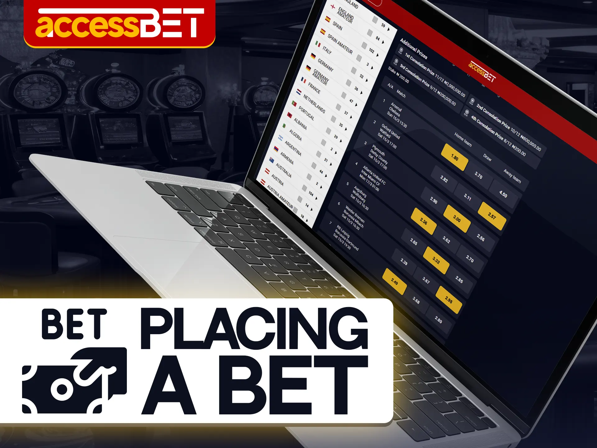 Place profitable bets in the Jackpot section of the Accessbet.