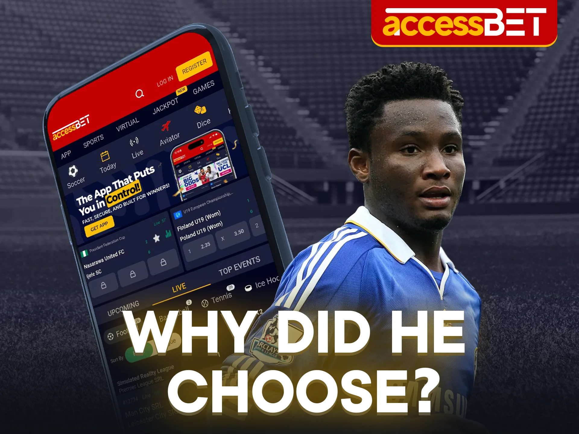 Find out why John Obi Mikel chose 1xbet.